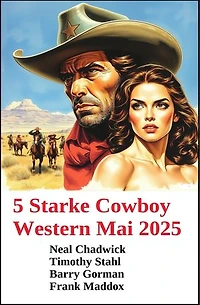 5 Starke Cowboy Western Mai 2025