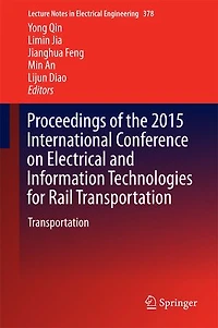 Proceedings Of The 2015 International Conference On Electrical And Information Technologies For Rail Transportation: Traction