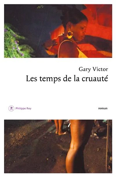 Le Temps de la cruauté