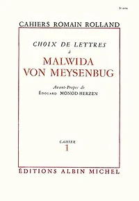 Choix de lettres à Malwida von Meysenbug: Cahier n°1