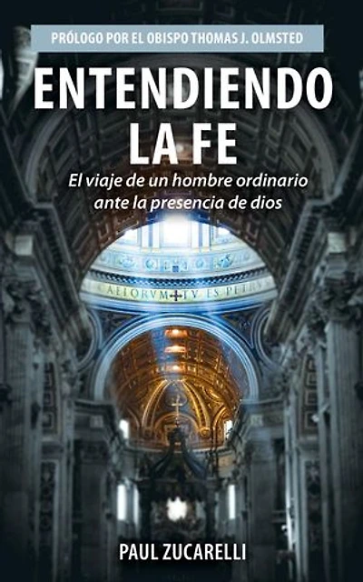 Entendiendo la fe: El viaje de un hombre ordinario ante la presencia de Dios