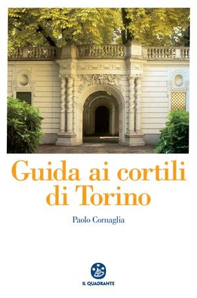 Guida ai cortili di Torino