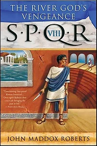 SPQR VIII: The River God's Vengeance