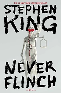 Never Flinch: A Novel