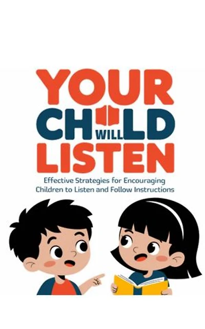 Your Child Will Listen
