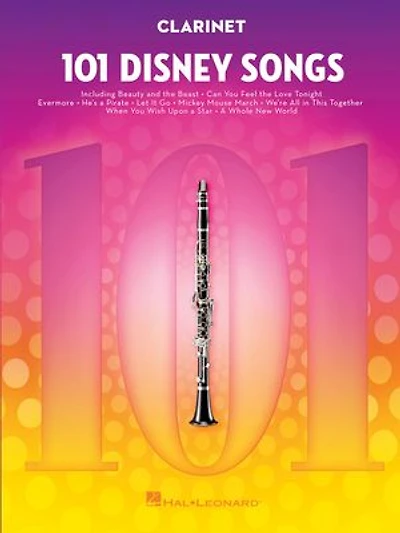 101 Disney Songs for Clarinet: Clarinet