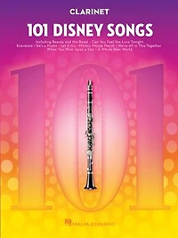 101 Disney Songs for Clarinet: Clarinet