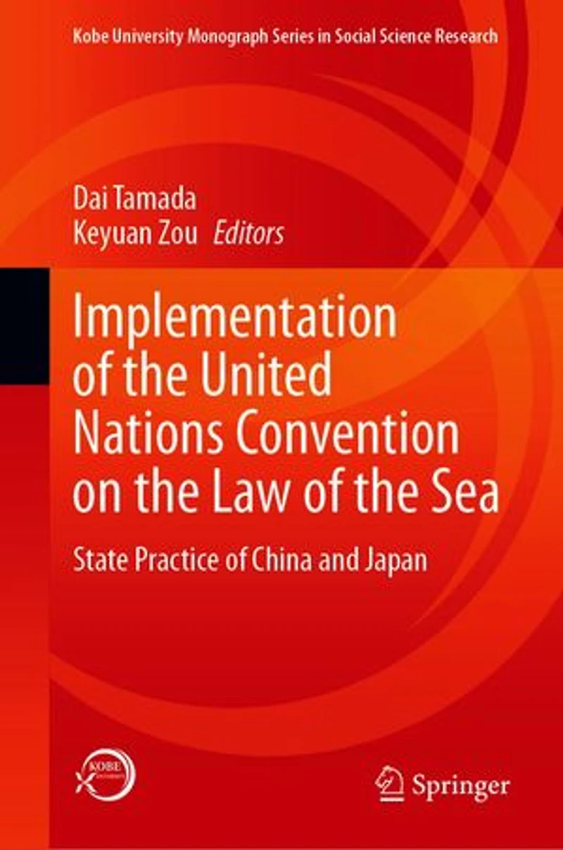 Implementation Of The United Nations Convention On Law Sea: State Practice China And Japan