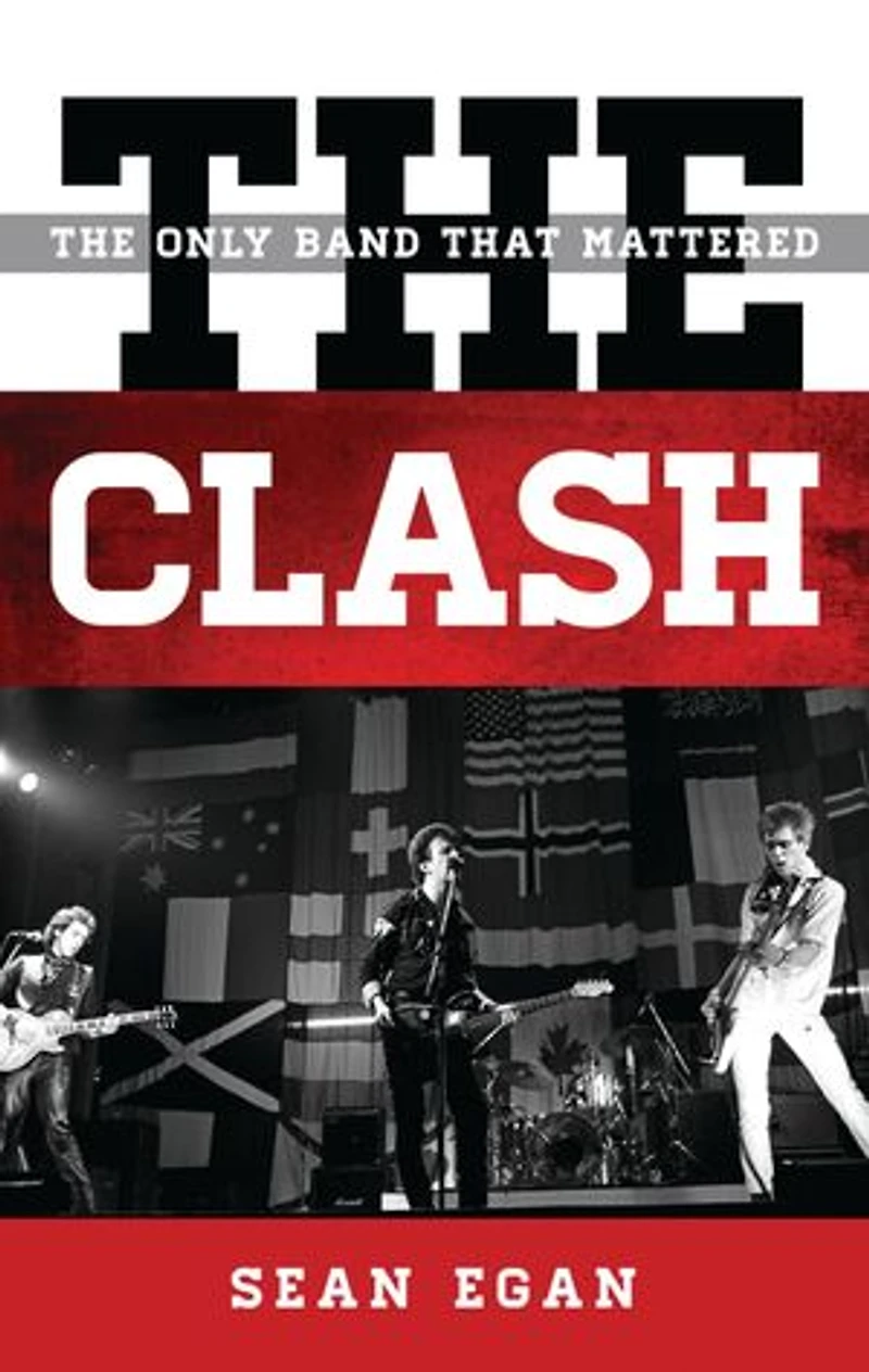 The Clash: Only Band That Mattered