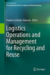 Logistics Operations and Management for Recycling Reuse