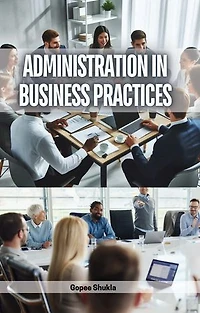 Administration in Business Practices