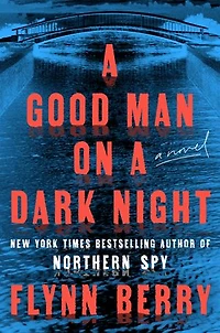 A Good Man on Dark Night: Novel