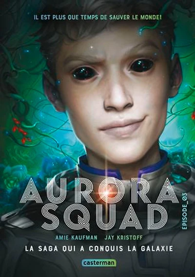 Aurora Squad (Épisode 3)