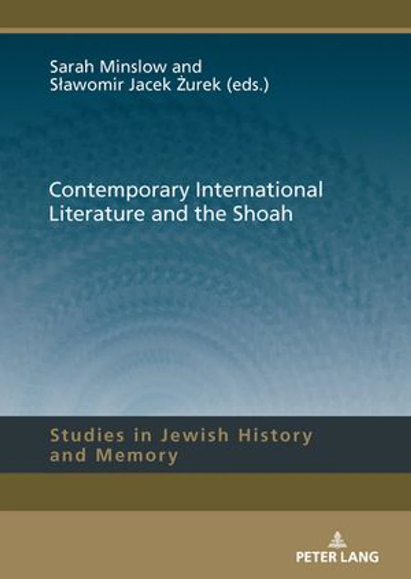 Contemporary International Literature and the Shoah