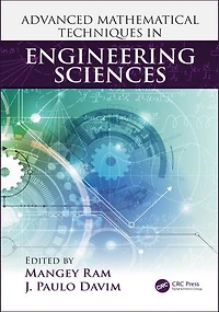 Advanced Mathematical Techniques Engineering Sciences