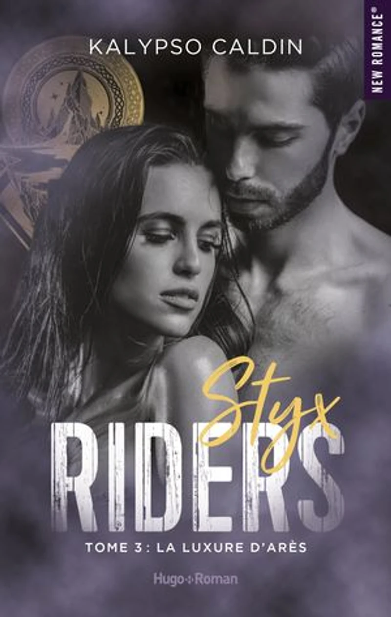 Styx riders - Tome 03: La luxure d'Ares