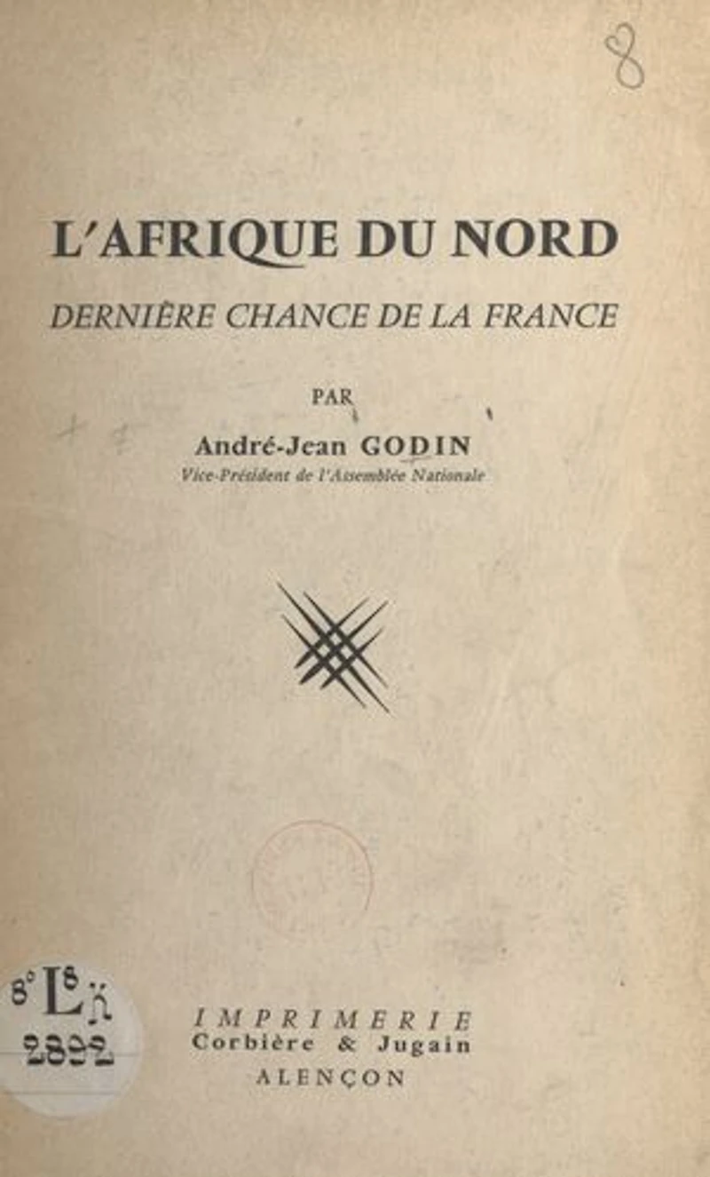 L'Afrique du Nord: Dernière chance de la France