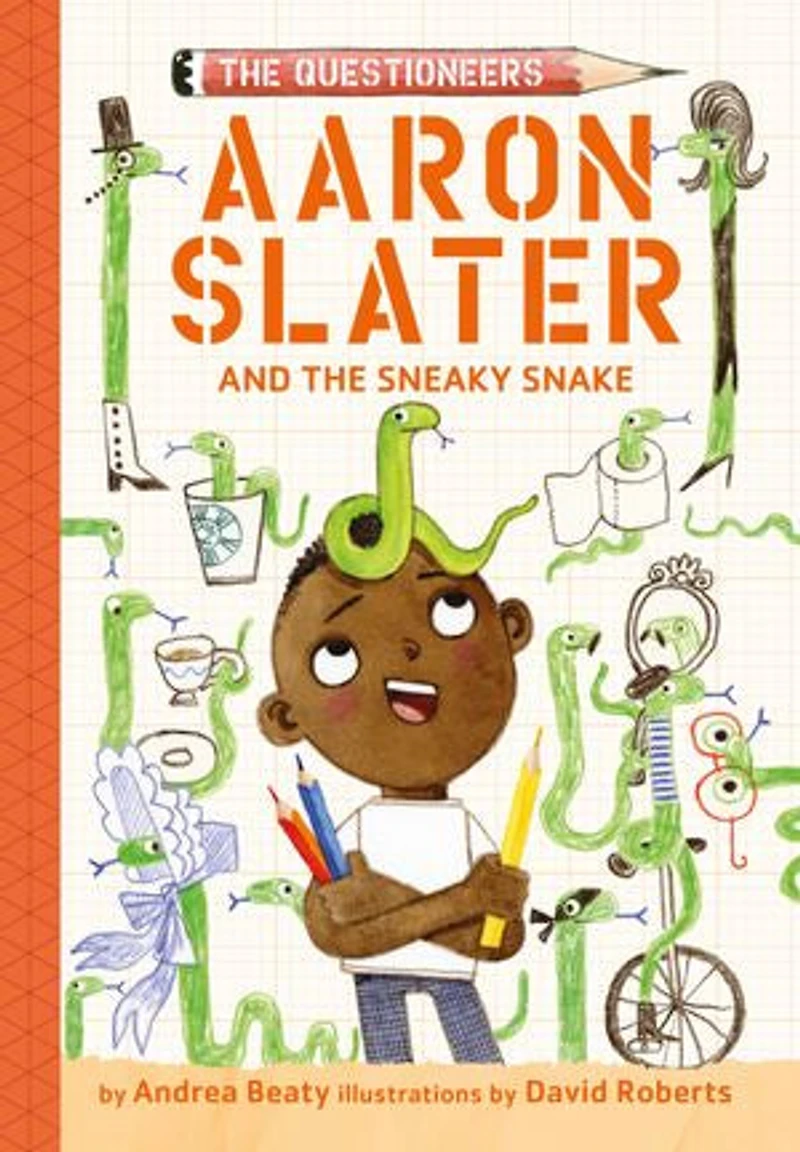 Aaron Slater and The Sneaky Snake: Questioneers Book #6