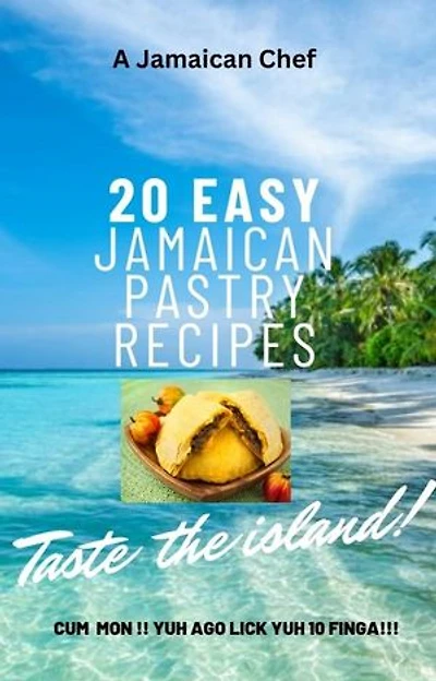 20 Jamaican Pastry Recipes: Jamaican Pastry Delights