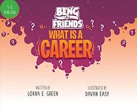 Beng $ Friends: What is a Career