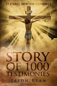 1000 Testimonies: Satanist to Christian: Story of 1000 Testimonies, #2