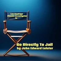 Lee Hacklyn Private Investigator in Go Directly To Jail: Lee Hacklyn, #1