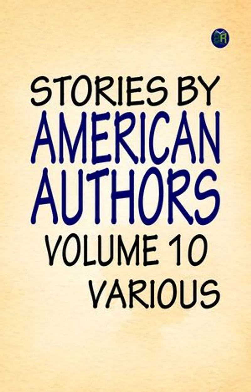 Stories by American Authors, Volume 10