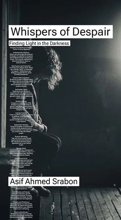 Whispers of Despair: Finding Light in the Darkness
