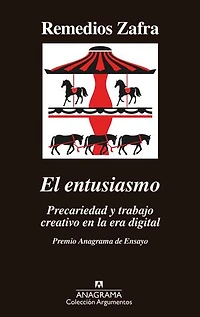 El entusiasmo: Premio Anagrama de Ensayo