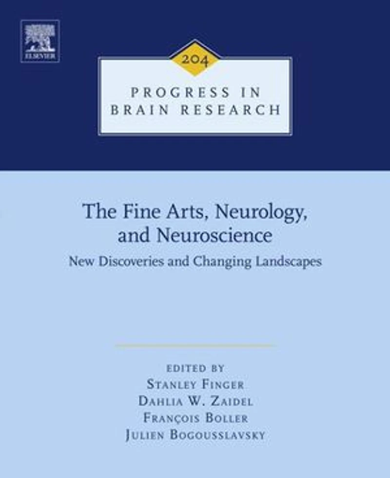 The Fine Arts, Neurology, And Neuroscience: New Discoveries Changing Landscapes