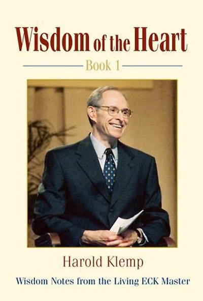 Wisdom of the Heart, Book 1