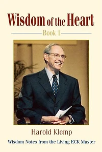 Wisdom of the Heart, Book 1