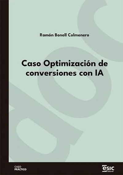Caso Optimización de conversiones con IA