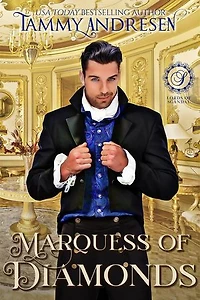 Marquess of Diamonds: Lords of Scandal, #17