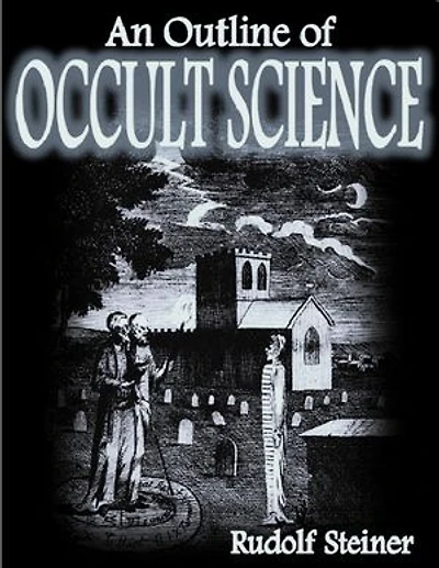 An Outline of Occult Science