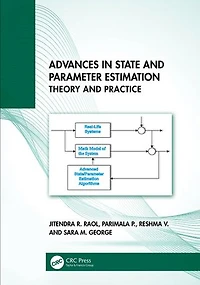 Advances State and Parameter Estimation: Theory Practice