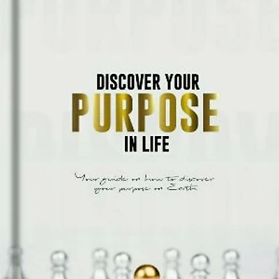 Discover Your Purpose in Life: Get guided through life challenges and how to go about them.
