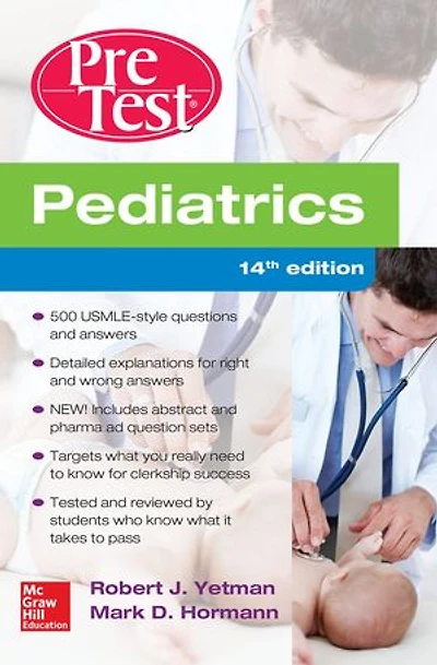Pediatrics PreTest Self-Assessment And Review, Fifteenth Edition