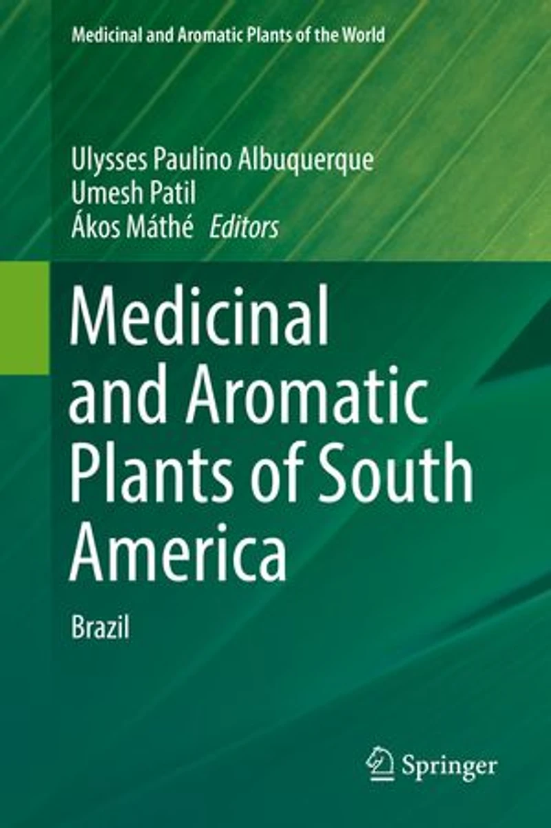 Medicinal and Aromatic Plants of South America: Brazil