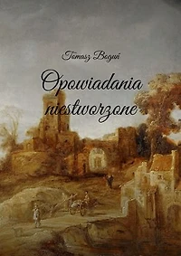 Opowiadania niestworzone