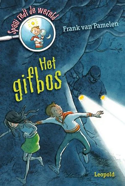 Het gifbos: spaai redt de wereld