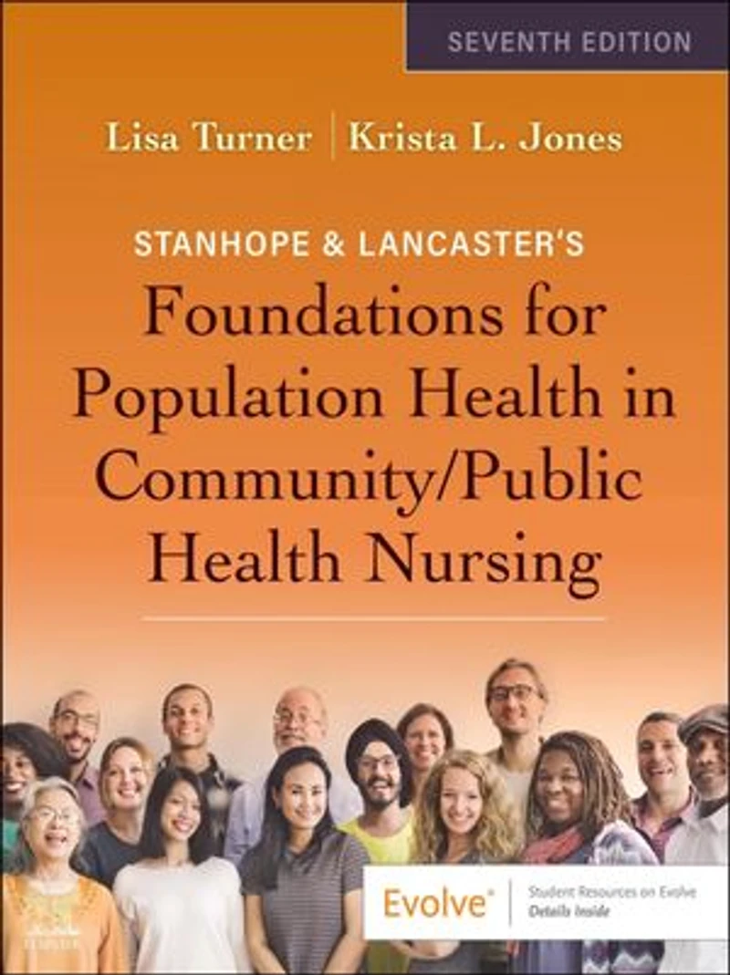 Stanhope and Lancaster's Foundations For Population Health Community/Public Nursing