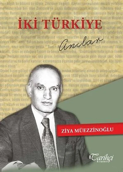 İki Türkiye - Anılar