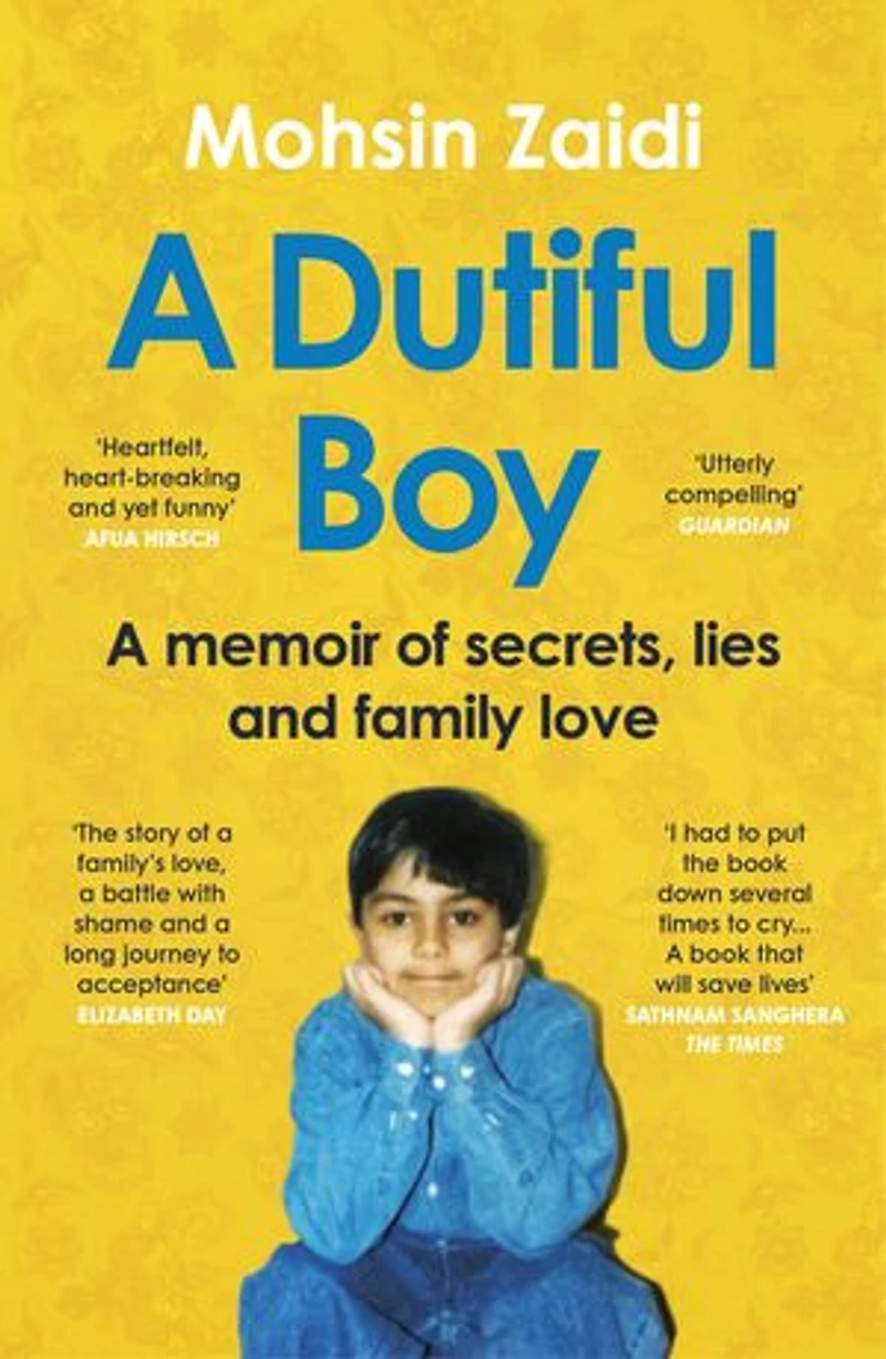 A Dutiful Boy: Memoir Of Secrets, Lies And Family Love