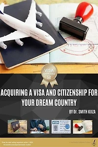Acquiring a Visa and Citizenship for Your Dream Country