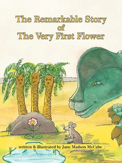The Remarkable Story of the Very First Flower