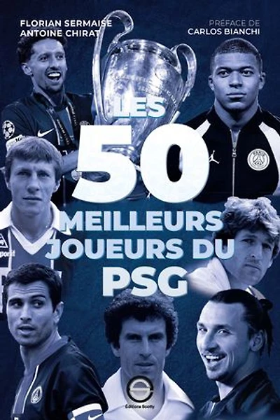 Les 50 meilleurs joueurs du PSG