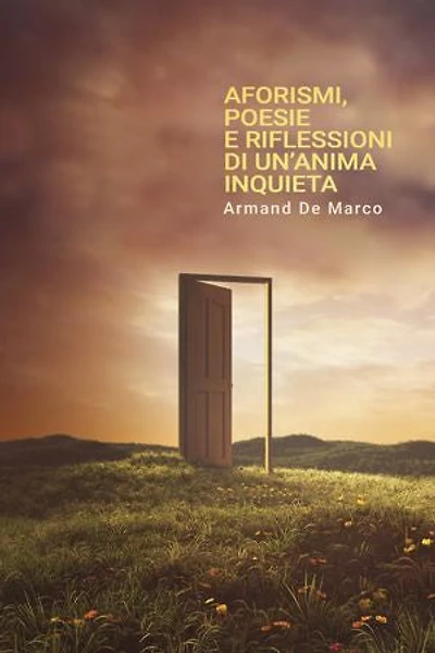 Aforismi, poesie e riflessioni di un'anima inquieta.