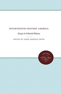 Seventeenth-Century America: Essays Colonial History