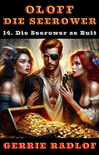 Die Seerower se Buit: 'n Kaapse seerower avontuur, Boek 14